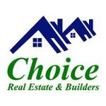 Choice Real Estate & Builders