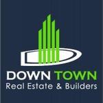 Down Town Real Estate Builders