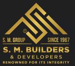 S.M. BUILDERS & DEVELOPERS