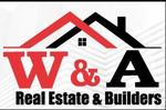 W & A Real Estate & Builders